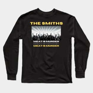 Meat Is Murder Long Sleeve T-Shirt